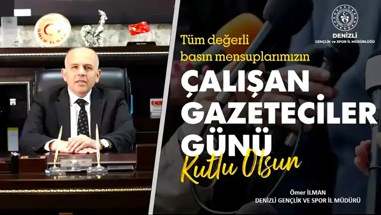 Ömer İlman'dan Gazetecilere Kutlama Mesajı